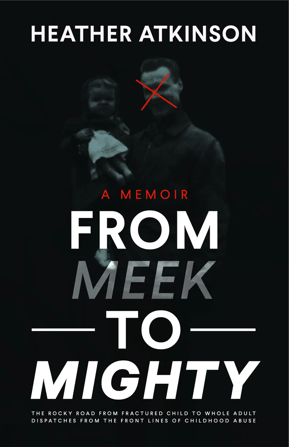 The From Meek to Mighty cover